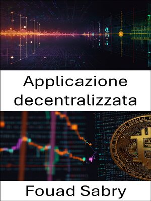 cover image of Applicazione decentralizzata